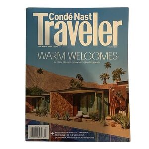 Conde Nast Traveler Magazine March 2026 Warm Welcomes Palm Springs Switzerland